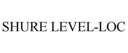 SHURE LEVEL-LOC