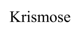 KRISMOSE