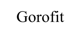 GOROFIT