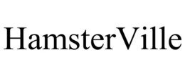 HAMSTERVILLE