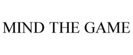 MIND THE GAME