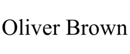 OLIVER BROWN