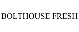 BOLTHOUSE FRESH