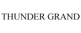 THUNDER GRAND