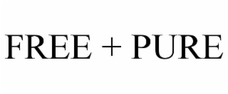 FREE + PURE