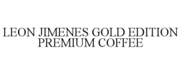 LEON JIMENES GOLD EDITION PREMIUM COFFEE