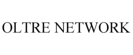 OLTRE NETWORK