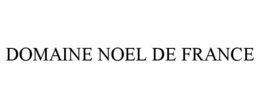 DOMAINE NOEL DE FRANCE