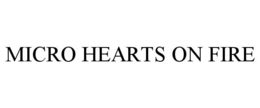 MICRO HEARTS ON FIRE