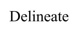 DELINEATE