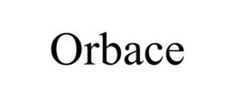 ORBACE