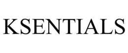 KSENTIALS