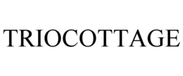 TRIOCOTTAGE