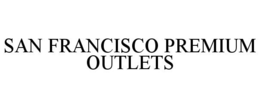 SAN FRANCISCO PREMIUM OUTLETS