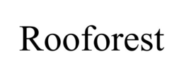 ROOFOREST