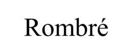 ROMBRÉ