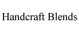 HANDCRAFT BLENDS