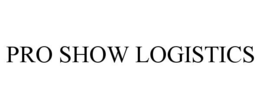 PRO SHOW LOGISTICS