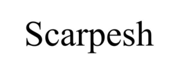 SCARPESH