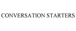 CONVERSATION STARTERS