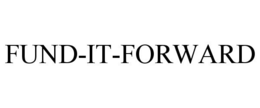 FUND-IT-FORWARD