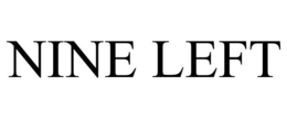 NINE LEFT