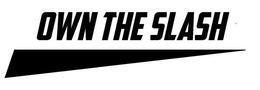 OWN THE SLASH