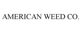 AMERICAN WEED CO.
