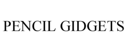PENCIL GIDGETS
