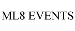 ML8 EVENTS