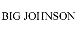 BIG JOHNSON
