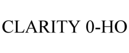 CLARITY 0-HO