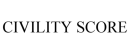 CIVILITY SCORE