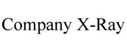 COMPANY X-RAY
