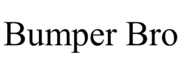 BUMPER BRO