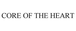 CORE OF THE HEART