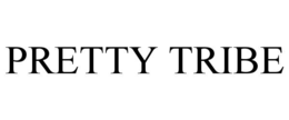 PRETTY TRIBE