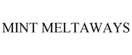 MINT MELTAWAYS