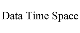 DATA TIME SPACE