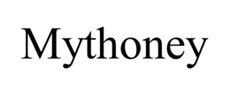 MYTHONEY