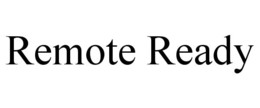 REMOTE READY