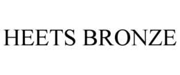 HEETS BRONZE
