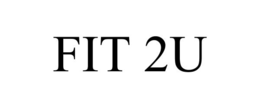 FIT 2U