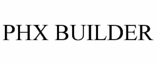 PHX BUILDER