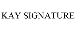 KAY SIGNATURE