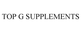 TOP G SUPPLEMENTS