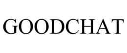 GOODCHAT