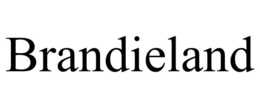 BRANDIELAND