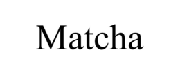 MATCHA
