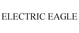 ELECTRIC EAGLE